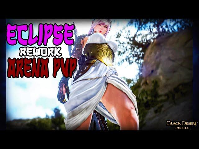 Black Desert Mobile - THIS CLASS WILL BREAK ARENA | Eclipse Rework