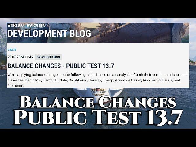 World of Warships: Public Test 13.7 Changes with Wisconsin Gameplay