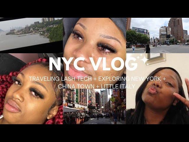 NYC VLOG | TRAVELING LASH TECH + EXPLORING NEW YORK + SHOPPING + CHINA TOWN & LITTLE ITALY