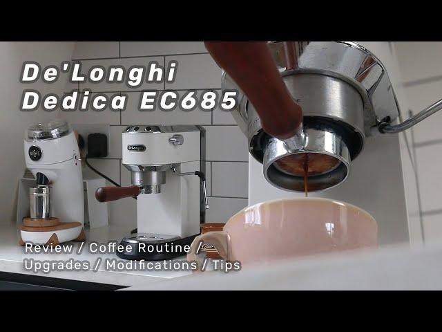 De'Longhi Dedica EC685 | Review, Coffee Routine, Upgrades, Modifications, Tips