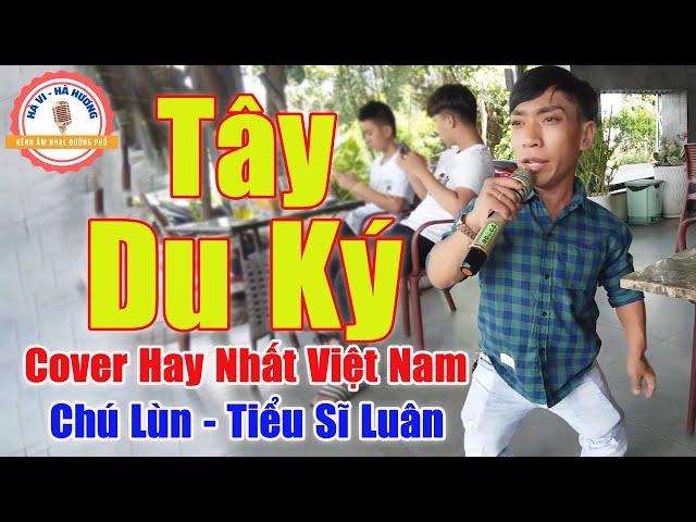 Tây Du Ký - Chú Lùn Cover Bài Hit Hay Nhất Việt Nam Ai Nghe Cũng Nhớ Ký Ức 1 Thời | Tiểu Sĩ Luân