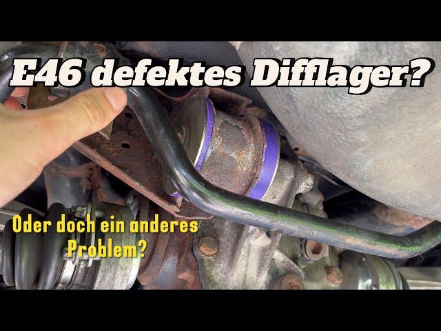 E46 Klackern | Differenziallager tauschen | Defektes ZMS?