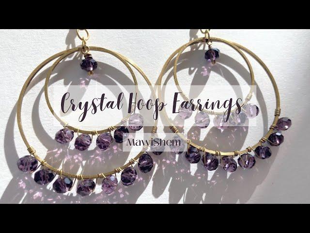 How To | Crystal Hoop Earrings I #easydiy #projects