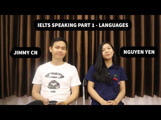 IELTS SPEAKING PART 1 -  LANGUAGES | Trò chuyện IELTS chủ đề Languages