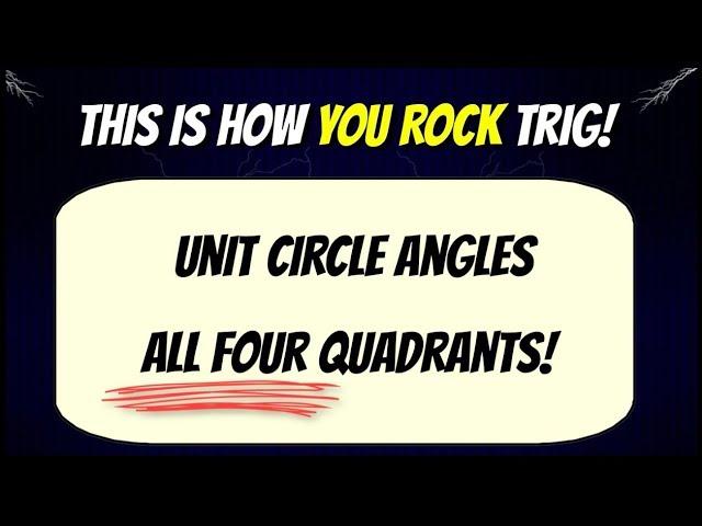 5. Unit Circle - All Radian Angles | This is how You Rock Trig!