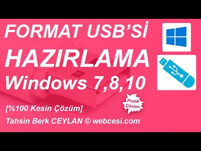 Format USB si Hazırlama (Windows 7, 8, 10) [Kesin Çözüm]