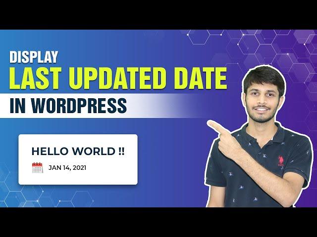 How To Display The Last Updated Date Of Your Posts In WordPress | SOLVED - WordPress Tutorial