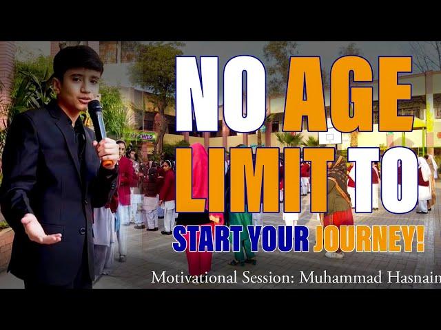 No Age Limit to Start Your Journey! Motivational Session: Muhammad Hasnain