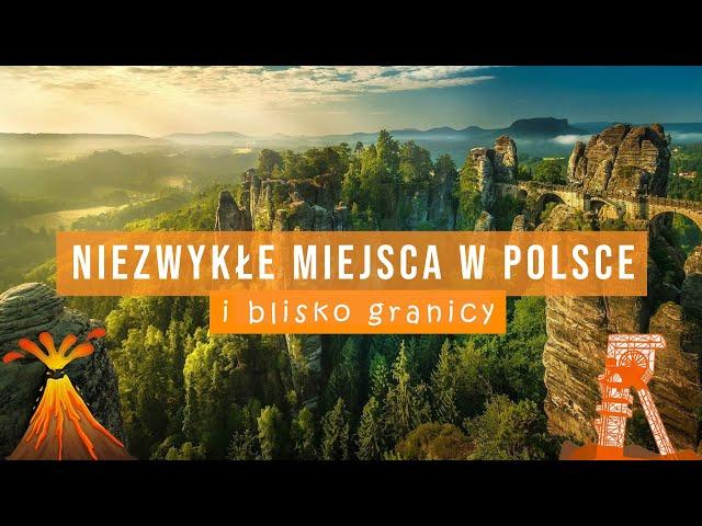 12 niezwykłych miejsc w Polsce i blisko granicy. Też mamy WULKANY!