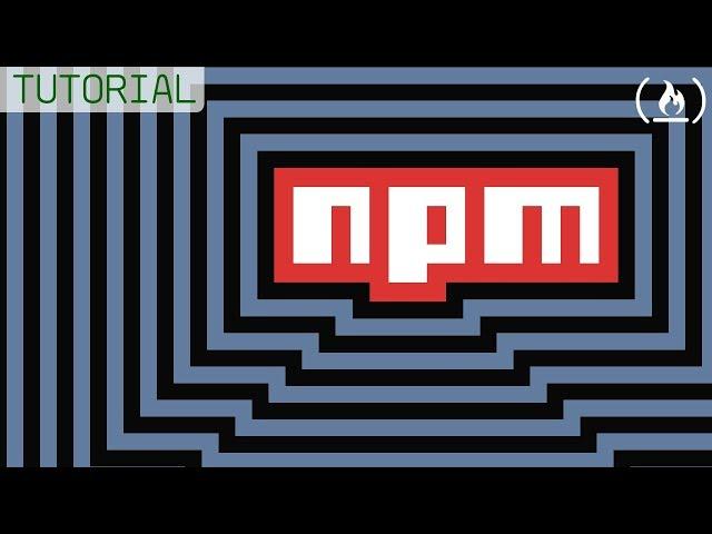 npm Tutorial for Beginners