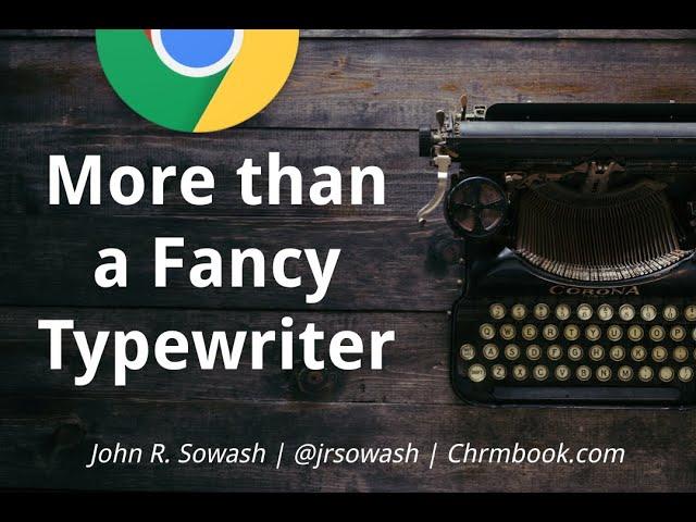 Your Chromebook is NOT just a fancy typewriter (advanced tips & tricks)