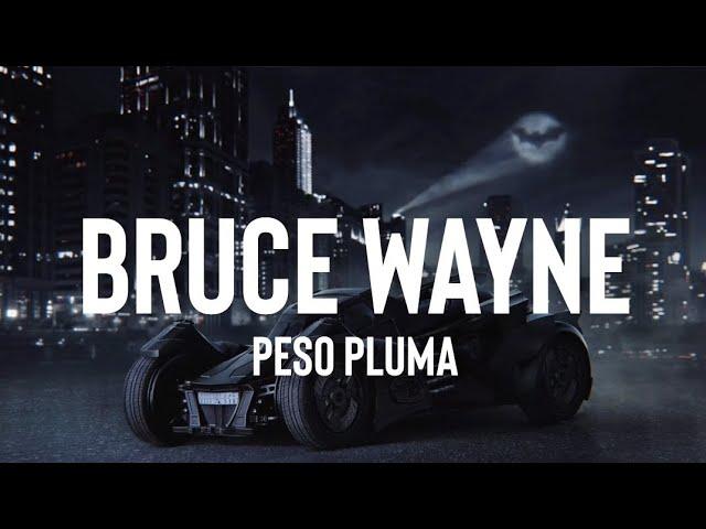 BRUCE WAYNE - Peso Pluma (LETRA/ENGLISH LYRICS)