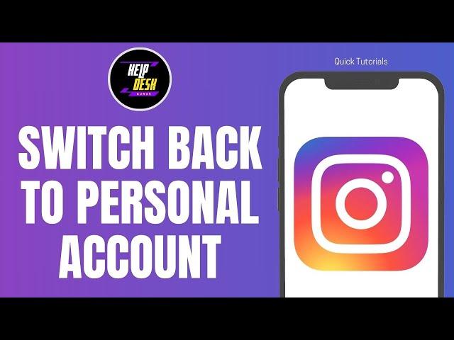 How To Switch Back To Personal Account On Instagram