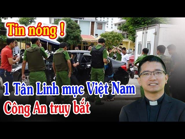 Tin Mới! Bất Ngờ 1 Tân Linh Mục VN Từng Bị Công An Bắt - Xin Cầu Nguyện l Đinh Thập Tự Mới Nhất