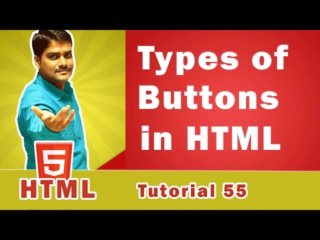 HTML Types of Button - HTML Tutorial 55 