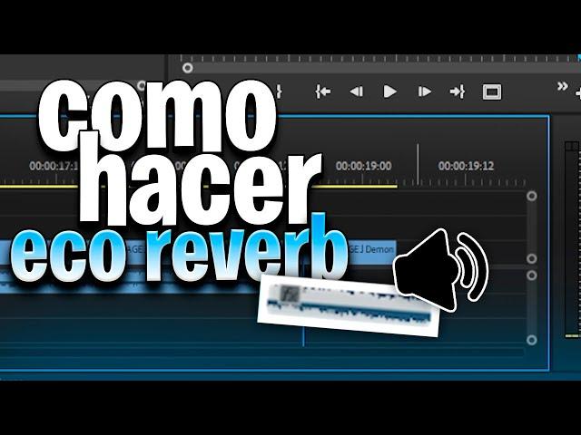 cómo hacer el efecto eco reverb en premiere (fácil y rápido)