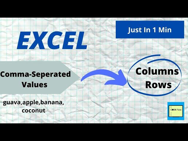 Split comma separated values in excel to rows and columns, comma delimiter, convert comma seperated