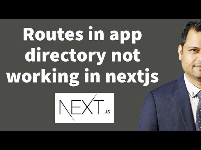 Nextjs routes in app directory not working  | not found error for routes in app directory