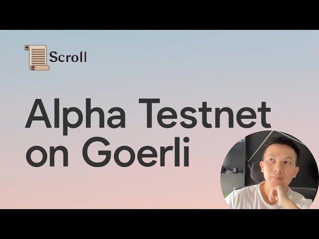 How to perform Scroll Alpha Testnet On Goerli