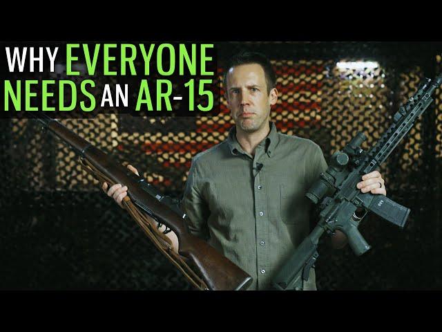 Why Everyone Needs An AR-15