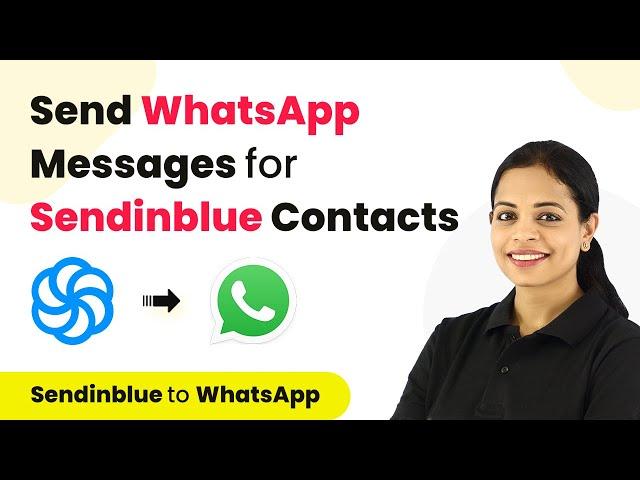 How to Send WhatsApp Messages When a SendinBlue Contact is Added to List - Sendinblue WhatsApp