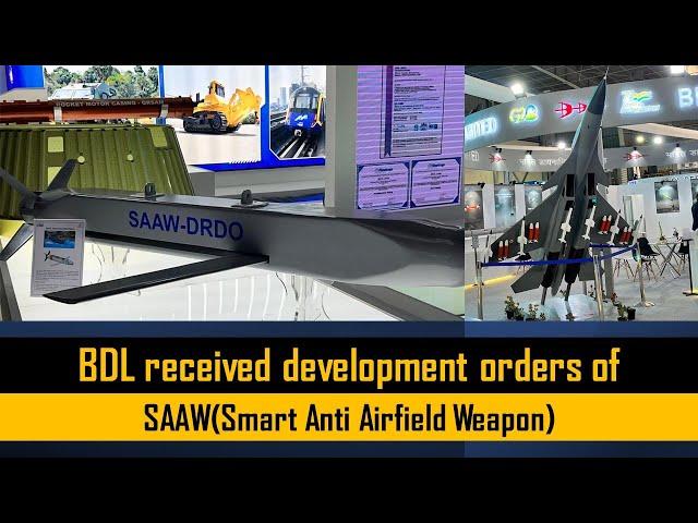 BDL received development orders of SAAW(Smart Anti Airfield Weapon) - trials expected in April 2023