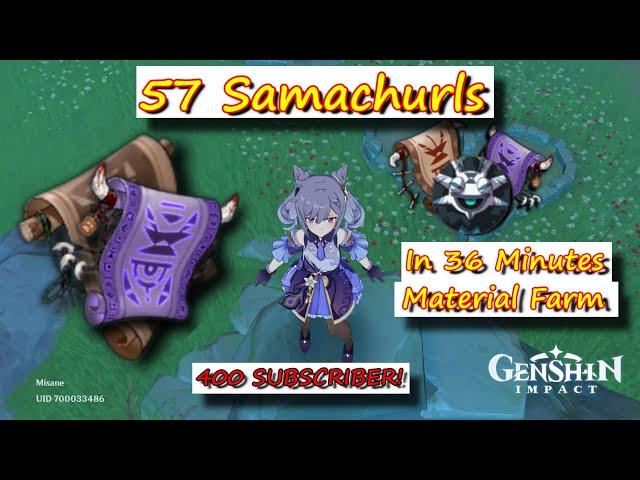 57 Samachurls in 36 Minutes Liyue Region | Genshin Impact - Material Farm