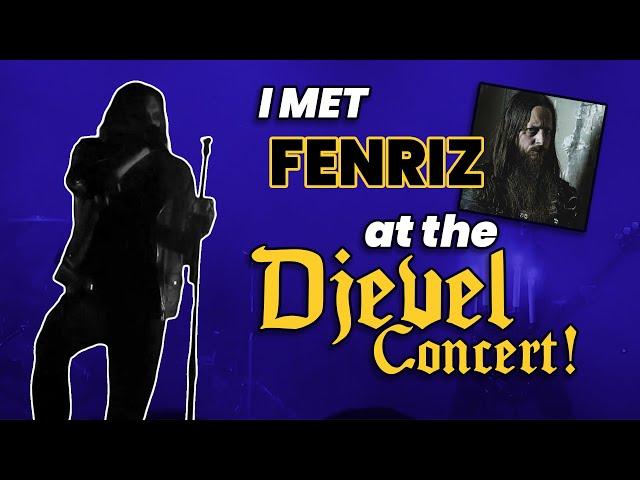 I SAW DJEVEL IN OSLO AND MET FENRIZ!