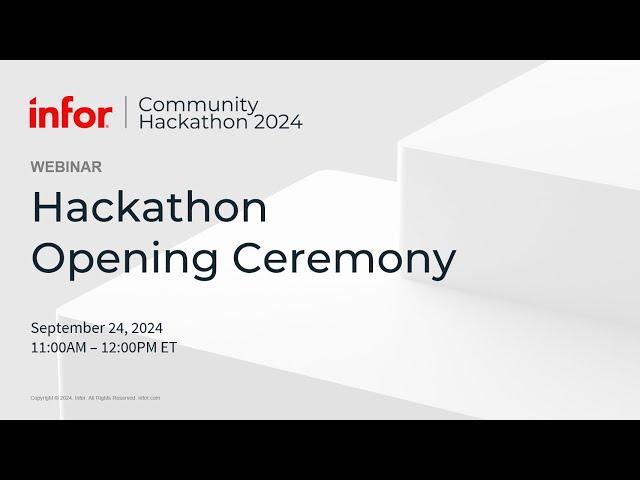 Opening Ceremony | Infor Community Hackathon 2024