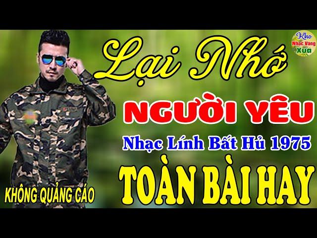 Lại Nhớ Người Yêu, Xua Đi Huyền Thoại  Liên Khúc Hải Ngoại 1975 Say Đắm Bao Thế Hệ,Vượt Thời Gian