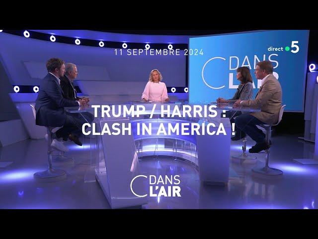 Trump: Harris : clash in America ! #cdanslair 11.09.2024