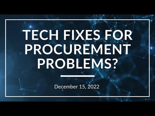 Tech Fixes for Procurement Problems?