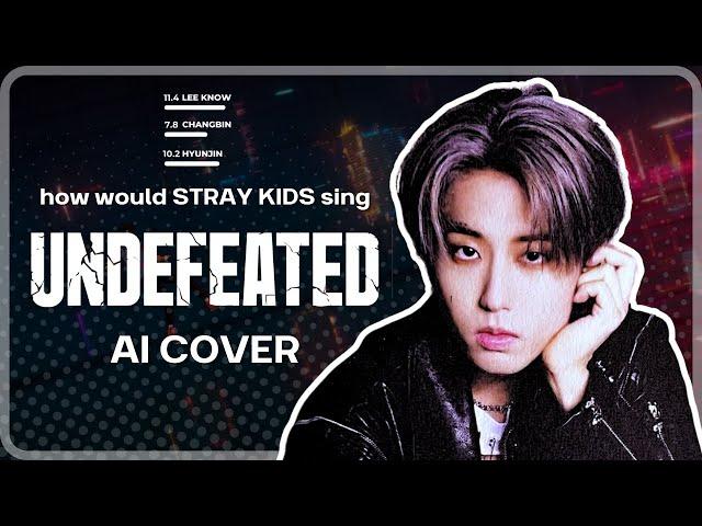 [AI COVER] How would Stray Kids sing UNDEFEATED by XG?