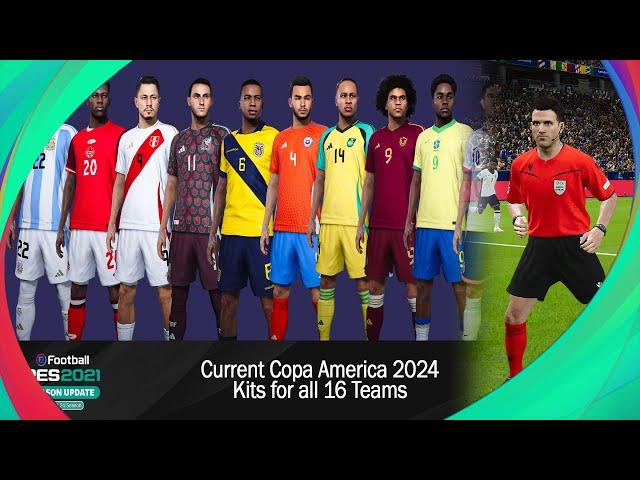 PES2021 Copa America 2024 Kits Updated for EvoWeb Patch 2024 & Football Life 2024 with Tutorial