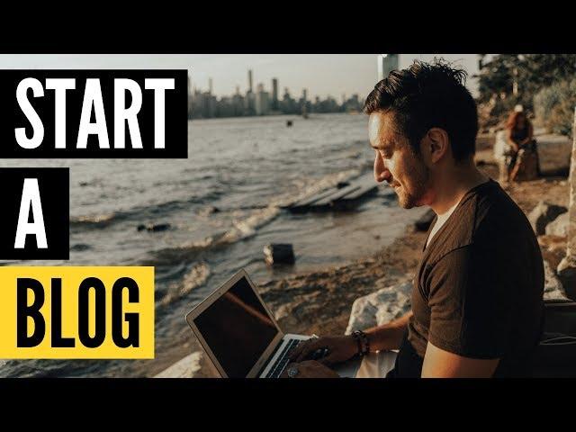 How to Start a Blog in 2020 - Tutorial for Beginners