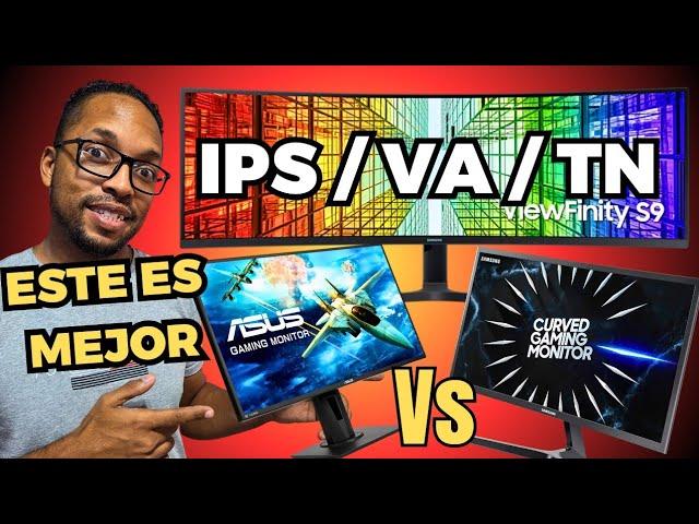 Monitor IPS vs VA vs TN ¿Cual es el mejor panel para ti? [Guía en español]