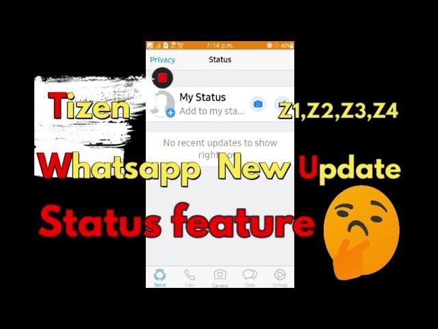 Tizen New official Whatsapp update || new features and status available || big update