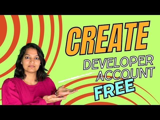 Lecture 4: How to create a free salesforce developer account ?