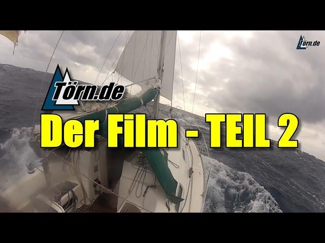 Segeln: Törn.de - Der Film (TEIL 2)