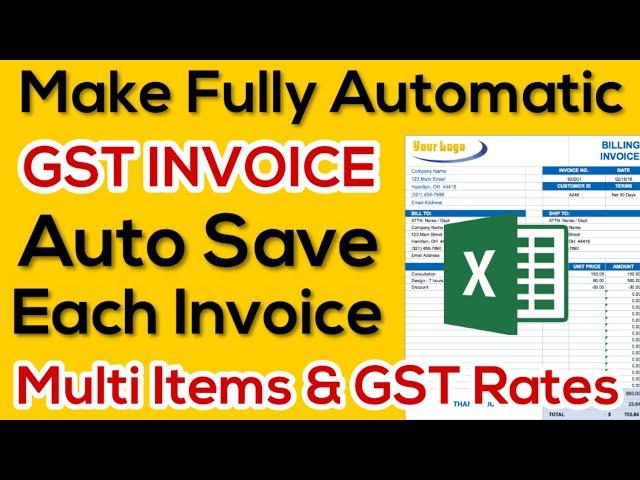 Make Fully Automatic GST Invoice | Bill in Excel | Auto Save Each Invoice | Multi Items & GST Rate