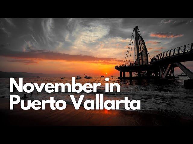 Traveling In November To Puerto Vallarta 2021 - What You Need To Know