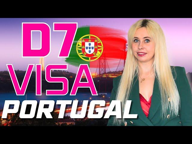 Portugal D7 Visa All you need to know 2024