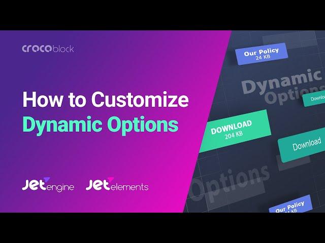 Download Button: Dynamic Options |  JetElements and JetEngine plugins