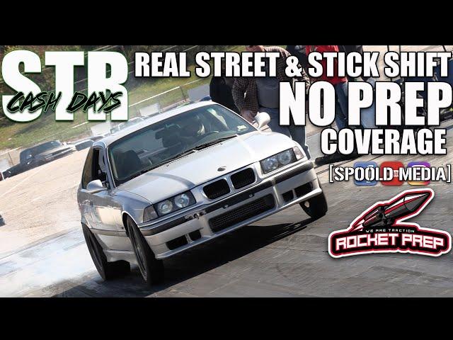 REAL STREET & STICK SHIFT NO PREP COVERAGE AT STR CASH DAYS AT MOTOR MILE DRAGWAY!!!!!