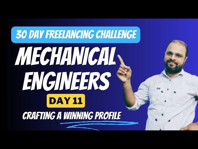 Crafting a winning profile on Freelancer | 30-Day Freelancing challenge | Day 11