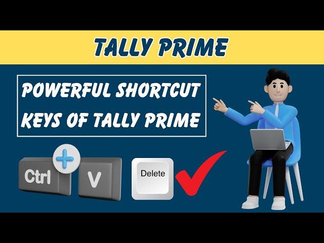 Tally Prime Shortcut Keys | Most Useful Tally Prime Keyboard Shortcuts Keys in Hindi