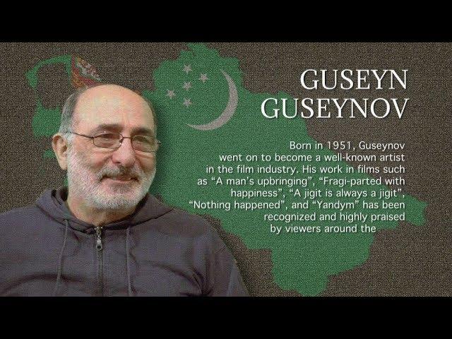 Faces of Turkmenistan: Guseyn Guseynov