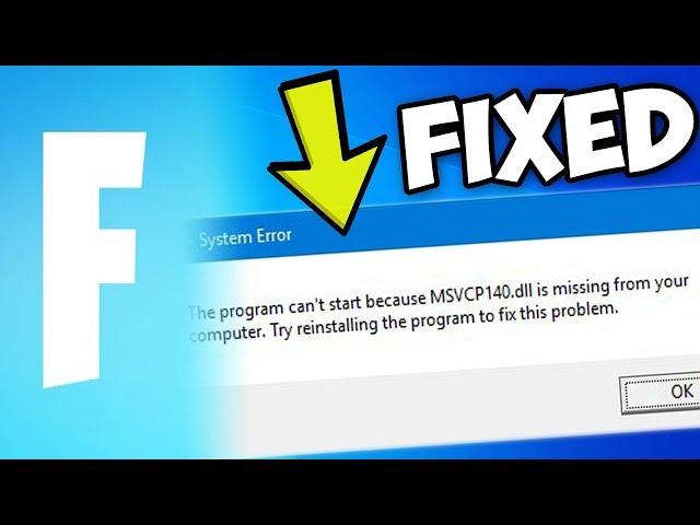 How to fix Fortnite "Msvcp140.dll is Missing" Error