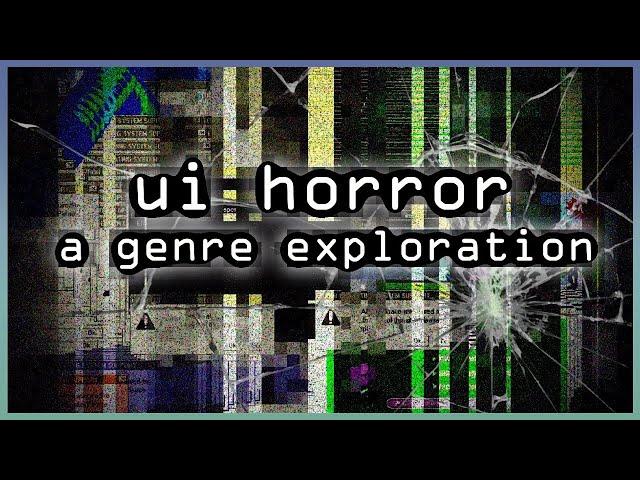 ui horror | a new genre | exploring kinitopet, home safety hotline, stories untold, etc