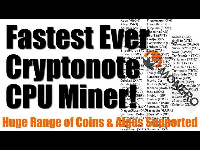 Fastest Ever Cryptonote CPU Miner - How to Mine Monero Type Fork & Clone Coins